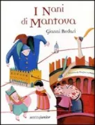 Copertina libro <b>I nani di Mantova</b>