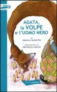 Copertina libro <b>Agata, la volpe e l'uomo nero</b>