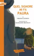 Copertina libro <b>Quel signore mi fa paura</b>