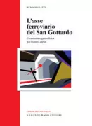 Copertina libro <b>L'asse ferroviario del San Gottardo</b>