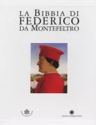Copertina libro <b>La Bibbia di Federico da Montefeltro, codici urbinati latini 1-2, Biblioteca apostolica Vaticana</b>