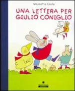 Copertina libro <b>Una lettera per Giulio Coniglio</b>