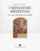 Copertina libro <b>I miniatori medievali e il loro metodo di lavoro<br></b>(titolo originale o altro titolo: <i>Medieval illuminators and their methods of work</i>)