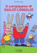 Copertina libro <b>Il compleanno di Giulio Coniglio</b>