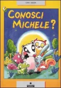 Copertina libro <b>Conosci Michele?</b>