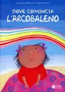 Copertina libro <b>Dove comincia l'arcobaleno</b>