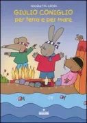 Copertina libro <b>Giulio Coniglio per terra e per mare</b>