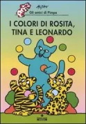 Copertina libro <b>I colori di Rosita, Tina e Leonardo</b>