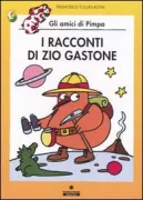 Copertina libro <b>I racconti di zio Gastone</b>