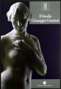 Copertina libro <b>Il fondo Giuseppe Graziosi</b>