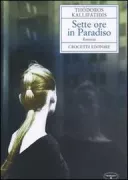 Copertina libro <b>Sette ore in paradiso<br></b>(titolo originale o altro titolo: <i>Eftá ōres ston Parádeiso</i>)