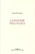 Copertina libro <b>La polvere nell'acqua</b>