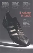 Copertina libro <b>Il pallone è tondo</b>