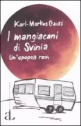 Copertina libro <b>I mangiacani di Svinia<br></b>(titolo originale o altro titolo: <i>Die Hundeesser von Svinia</i>)