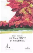 Copertina libro <b>L'ultima estate di Hiroshima</b>