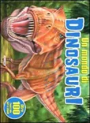 Copertina libro <b>Un mondo di dinosauri</b>