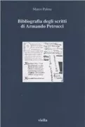 Copertina libro <b>Bibliografia degli scritti di Armando Petrucci</b>