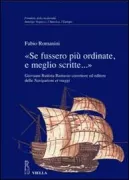Copertina libro <b>Se fussero più ordinate, e meglio scritte ..</b>
