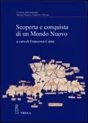 Copertina libro <b>Scoperta e conquista di un Mondo Nuovo</b>