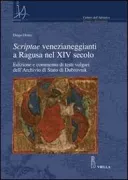 Copertina libro <b>Scriptae venezianeggianti a Ragusa nel 14. secolo</b>