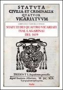 Copertina libro <b>Statuti dei quattro vicariati (Val Lagarina) del 1619</b>
