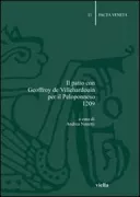 Copertina libro <b>Il patto con Geoffroy de Villehardouin per il Peloponneso 1209<br></b>(titolo originale o altro titolo: <i>Il patto con Geoffroy de Villehardouin per il Peloponneso, 1209</i>)