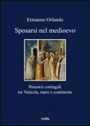 Copertina libro <b>Sposarsi nel Medioevo</b>