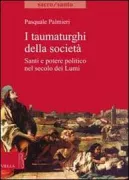 Copertina libro <b>I taumaturghi della società</b>