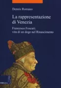 Copertina libro <b>La rappresentazione di Venezia<br></b>(titolo originale o altro titolo: <i>The likeness of Venice</i>)