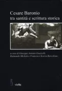 Copertina libro <b>Cesare Baronio tra santità e scrittura storica</b>