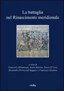 Copertina libro <b>La battaglia nel Rinascimento meridionale</b>