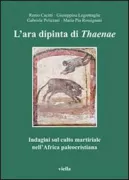 Copertina libro <b>L'ara dipinta di Thaenae</b>