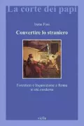 Copertina libro <b>Convertire lo straniero</b>