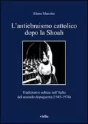 Copertina libro <b>L'antiebraismo cattolico dopo la shoah</b>