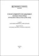 Copertina libro <b>I documenti di Liazaro notaio vescovile di Feltre e Belluno (1386-1422)</b>