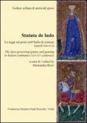 Copertina libro <b>Statuta de ludo</b>