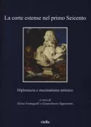 Copertina libro <b>La corte estense nel primo Seicento</b>