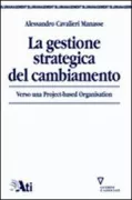 Copertina libro <b>La gestione strategica del cambiamento</b>