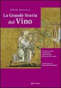 Copertina libro <b>La grande storia del vino</b>