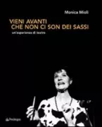 Copertina libro <b>Vieni avanti che non ci son dei sassi</b>