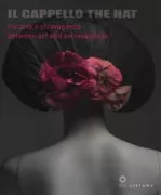 Copertina libro <b>Il cappello: fra arte e stravaganza</b>