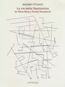 Copertina libro <b>Le vie della fisarmonica da Alban Berg a Dmitrij Šostakovič</b>