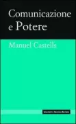 Copertina libro <b>Comunicazione e potere<br></b>(titolo originale o altro titolo: <i>Communication power</i>)