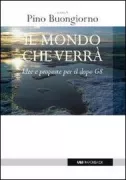 Copertina libro <b>Il mondo che verrà</b>