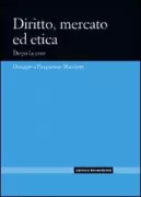 Copertina libro <b>Diritto, mercato ed etica</b>