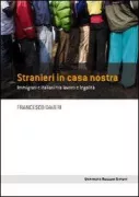 Copertina libro <b>Stranieri in casa nostra</b>