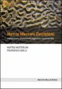Copertina libro <b>Mente mercati decisioni</b>
