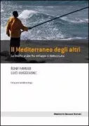 Copertina libro <b>Il Mediterraneo degli altri</b>