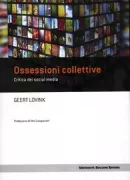 Copertina libro <b>Ossessioni collettive<br></b>(titolo originale o altro titolo: <i>Networks without a cause</i>)