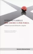 Copertina libro <b>Per amore o per forza</b>